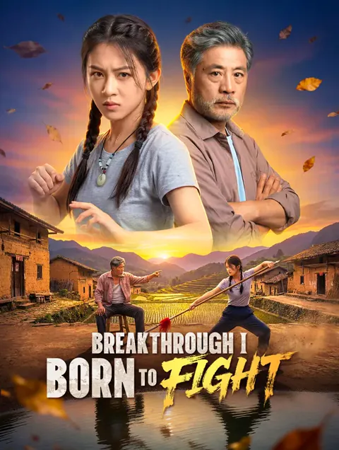 Breakthrough I: Born to Fight