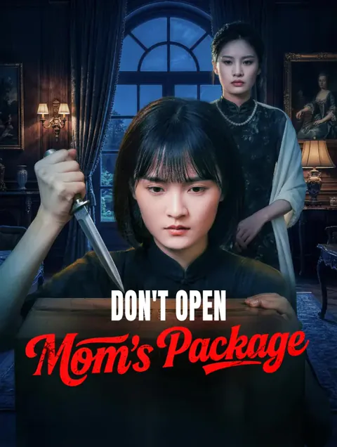 Don't Open Mom's Package