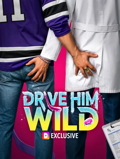 Drive Him Wild