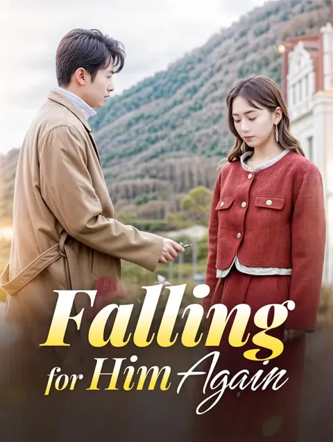 Falling for Him Again