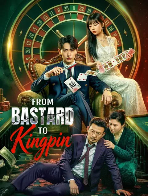 From Bastard to Kingpin