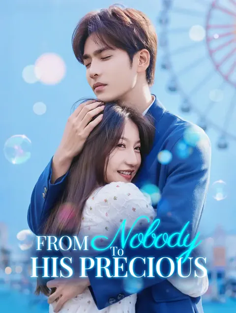 From Nobody to His Precious(Dubbed)