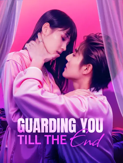 Guarding You Till the End(Dubbed)