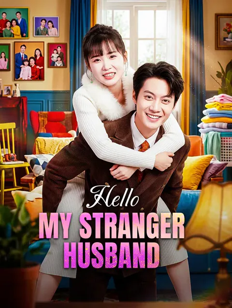 Hello, My Stranger Husband