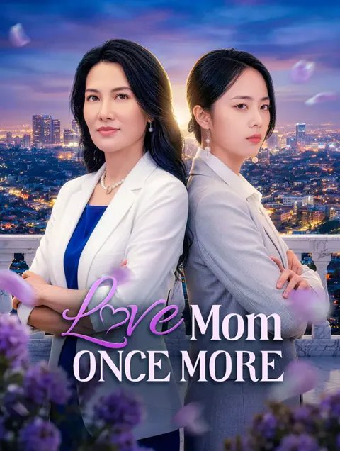 Love Mom Once More