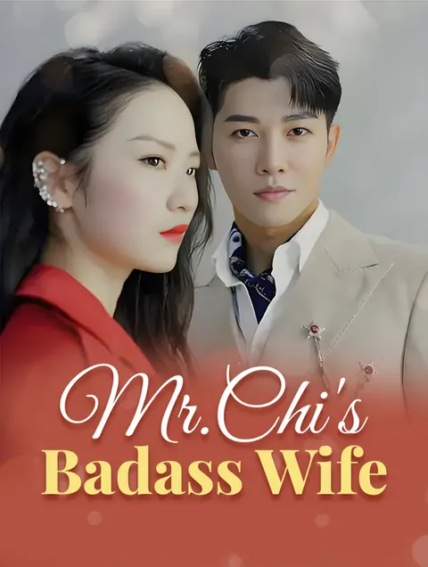 Mr.Chi's Badass Wife