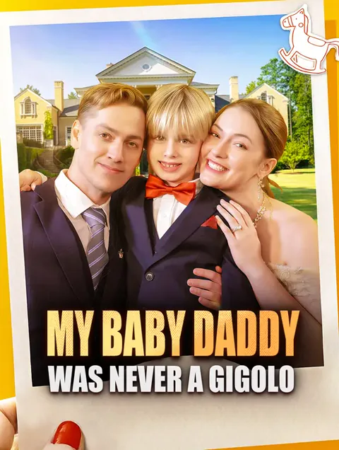My Baby Daddy Was Never a Gigolo