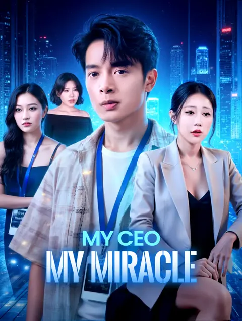 My CEO, My Miracle(Dubbed)