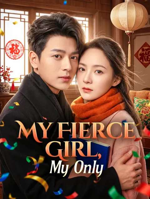 My Fierce Girl, My Only