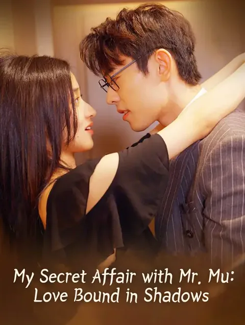 My Secret Affair with Mr. Mu: Love Bound in Shadows