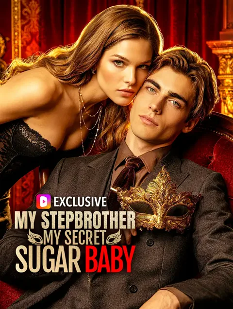 My Stepbrother, My Secret Sugar Baby