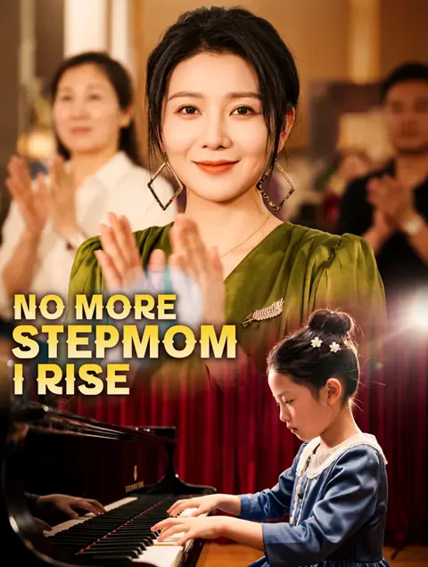 No More Stepmom, I Rise