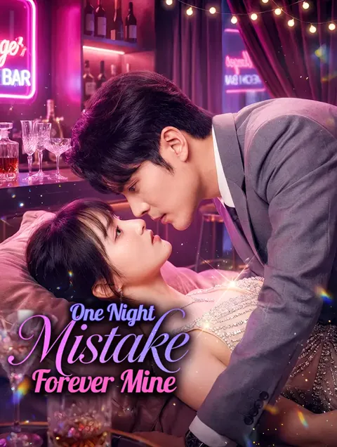 One Night Mistake, Forever Mine