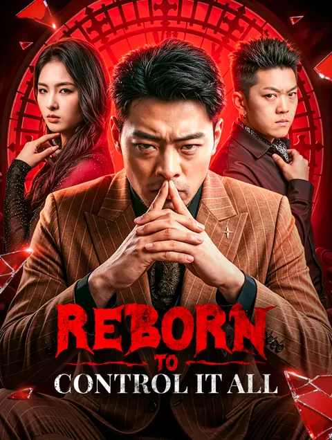 Reborn to Control It All