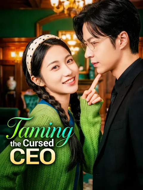 Taming the Cursed CEO