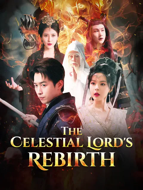 The Celestial Lord's Rebirth