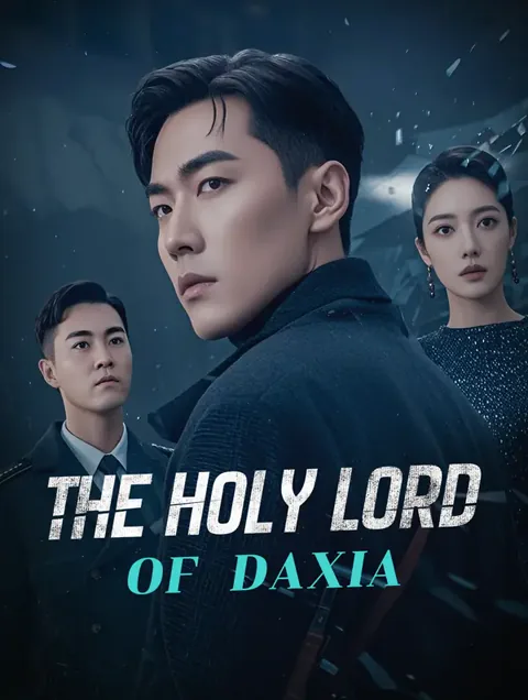 The Holy Lord of Daxia