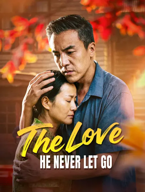 The Love He Never Let Go