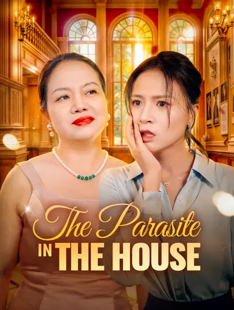 The Parasite in the House