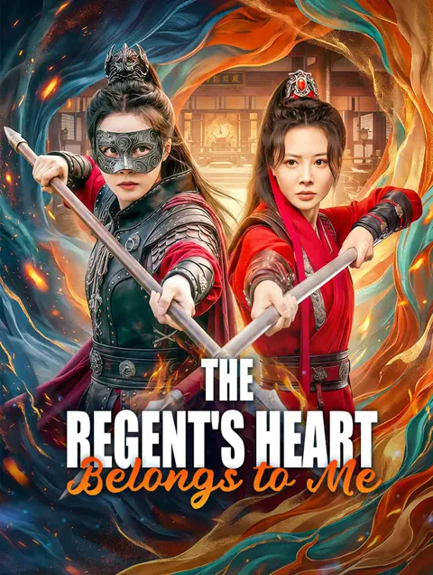 The Regent's Heart Belongs to Me