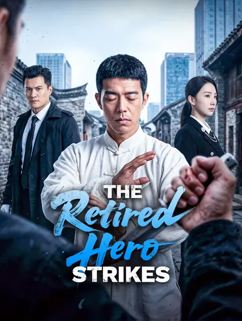 The Retired Hero Strikes