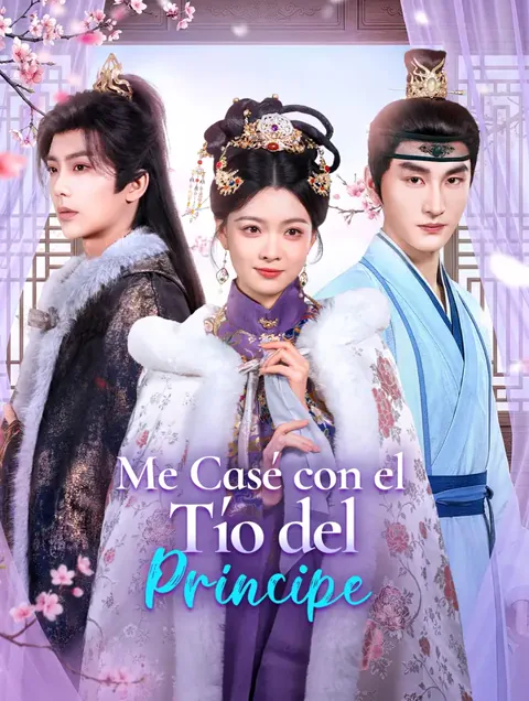 Me Casé con el Tío del Príncipe(Doblado)