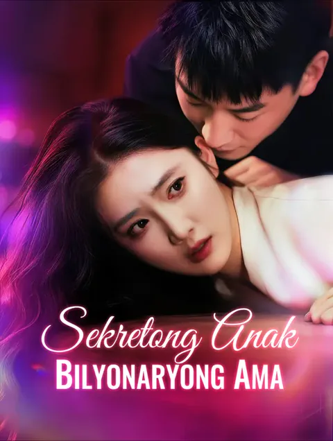 Sekretong Anak Bilyonaryong Ama(Dubbed)