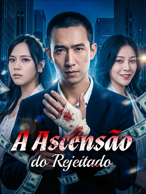 A Ascensão do Rejeitado