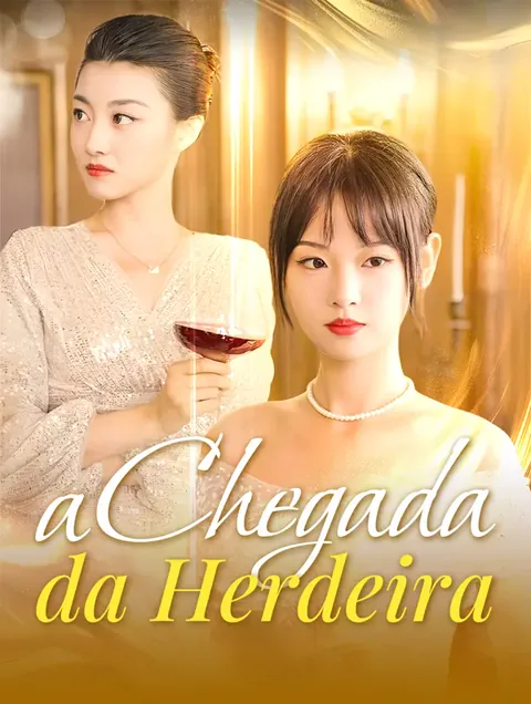 A Chegada da Herdeira