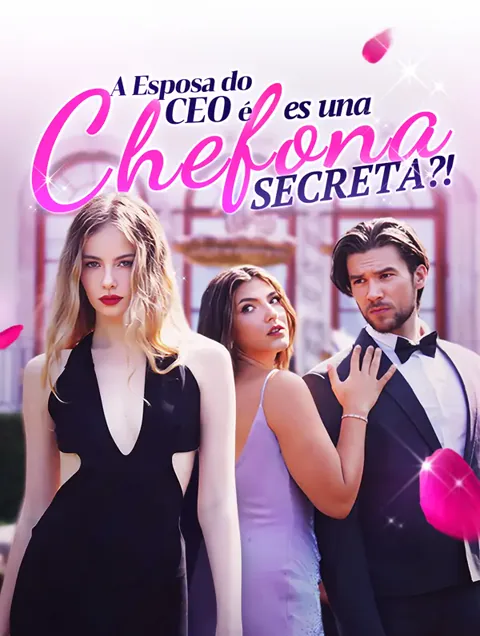A Esposa do CEO é uma Chefona Secreta?!