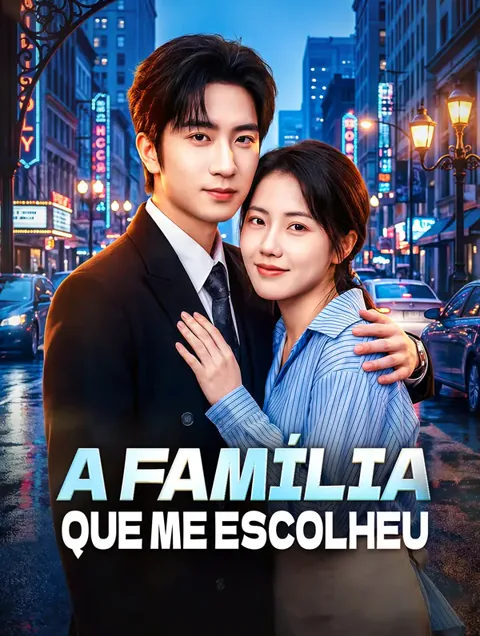 A Família Que Me Escolheu