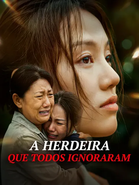 A Herdeira Que Todos Ignoraram