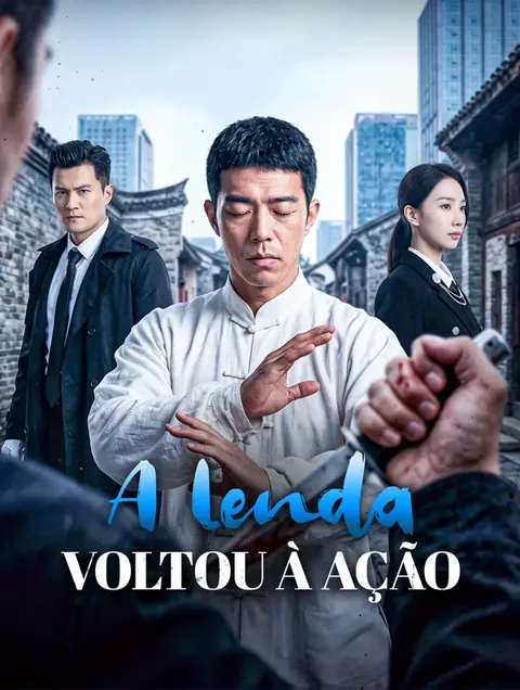 A Lenda Voltou à Ação