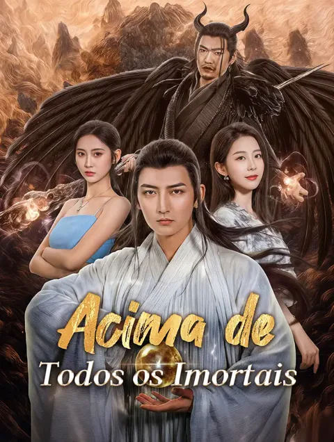 Acima de Todos os Imortais