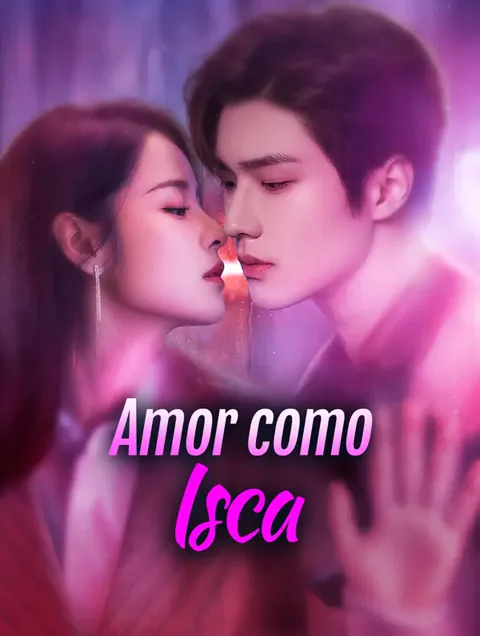 Amor como Isca(Dublado)