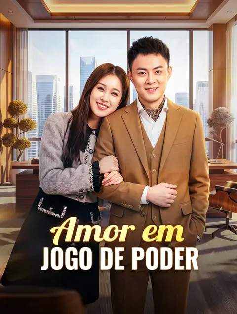Amor em Jogo de Poder