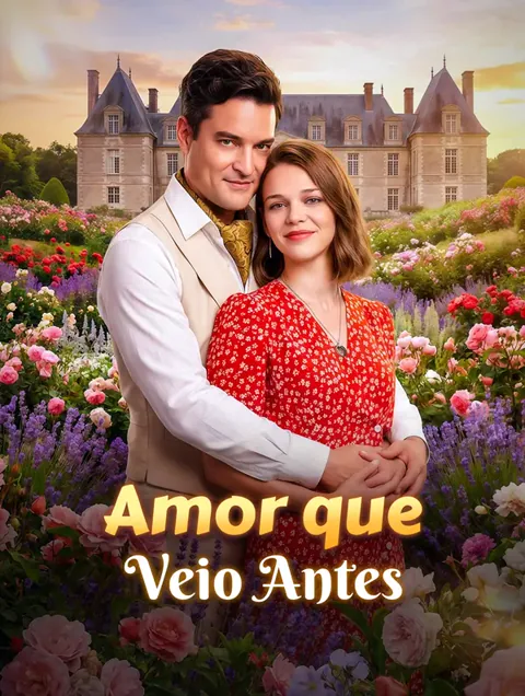 Amor que Veio Antes