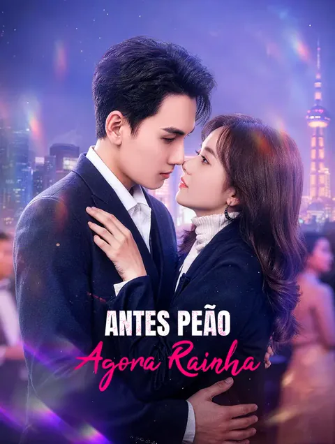 Antes Peão, Agora Rainha(Dublado)