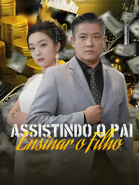 Assistindo o Pai Ensinar o Filho(Dublado)