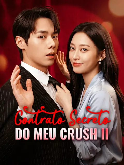 Contrato Secreto do Meu Crush II