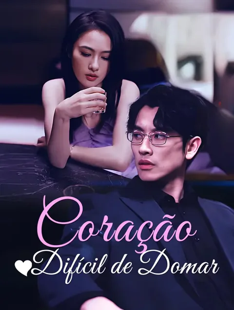Coração Difícil de Domar