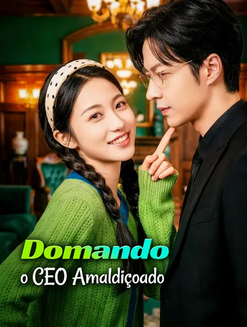 Domando o CEO Amaldiçoado(Dublado)