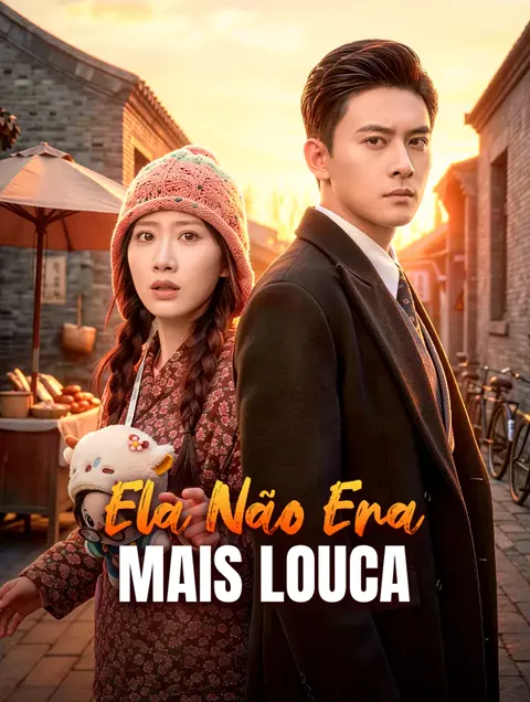 Ela Não Era Mais Louca