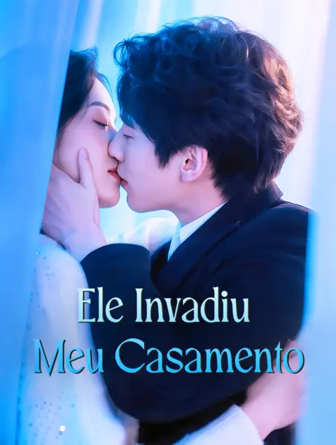 Ele Invadiu Meu Casamento