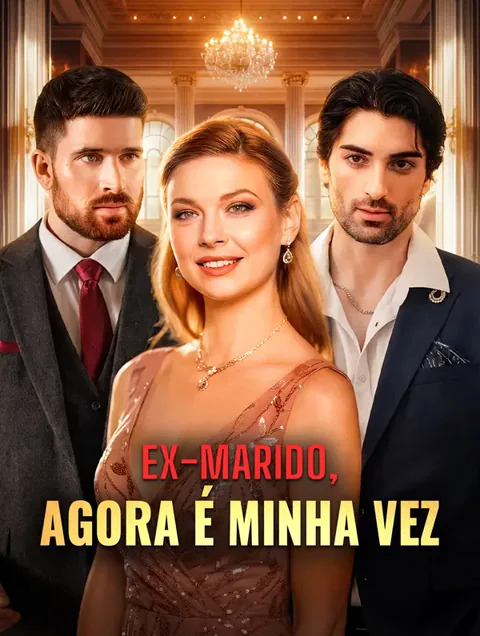 Ex-Marido, Agora É Minha Vez