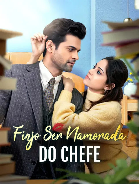 Finjo Ser Namorada do Chefe