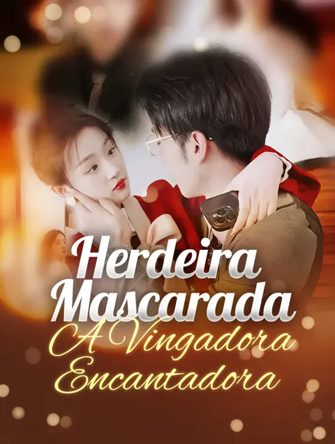 Herdeira Mascarada, A Vingadora Encantadora