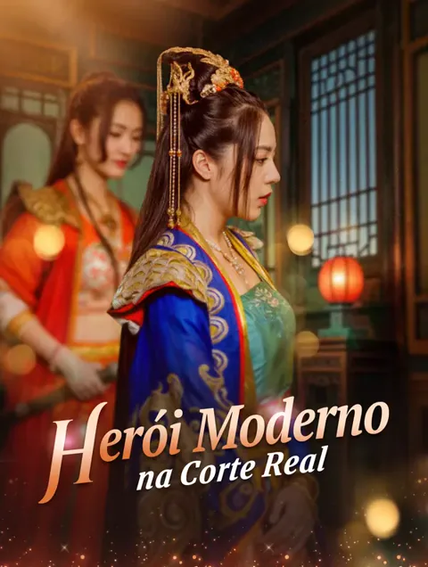 Herói Moderno na Corte Real