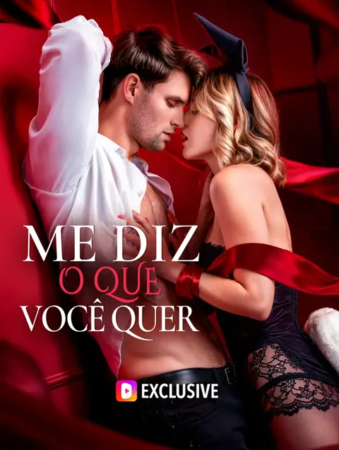 Me Diz o Que Você Quer(Dublado)