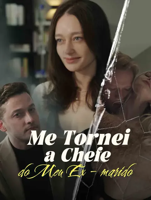 Me Tornei a Chefe do Meu Ex-marido